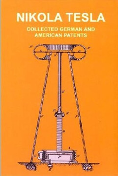 Tesla-Patente - Collected German and American Patents