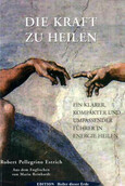 Die Kraft zu heilen