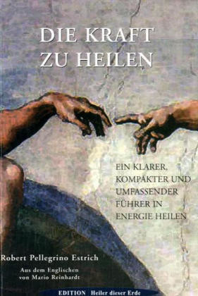 Die Kraft zu heilen