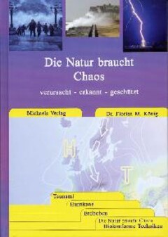 Die Natur braucht Chaos