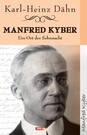 Manfred Kyber - ein Ort der Sehnsucht
